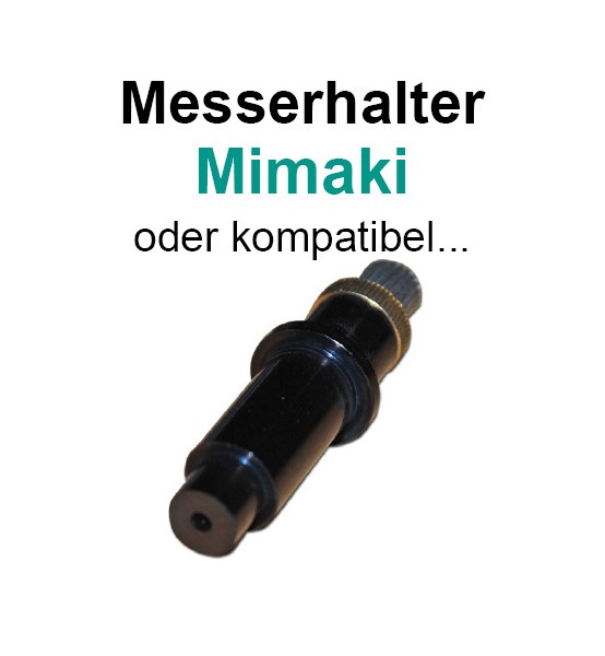 Mimaki Messerhalter Kompatibel